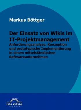 【预售】Der Einsatz Von Wikis Im It-Projektmanagement