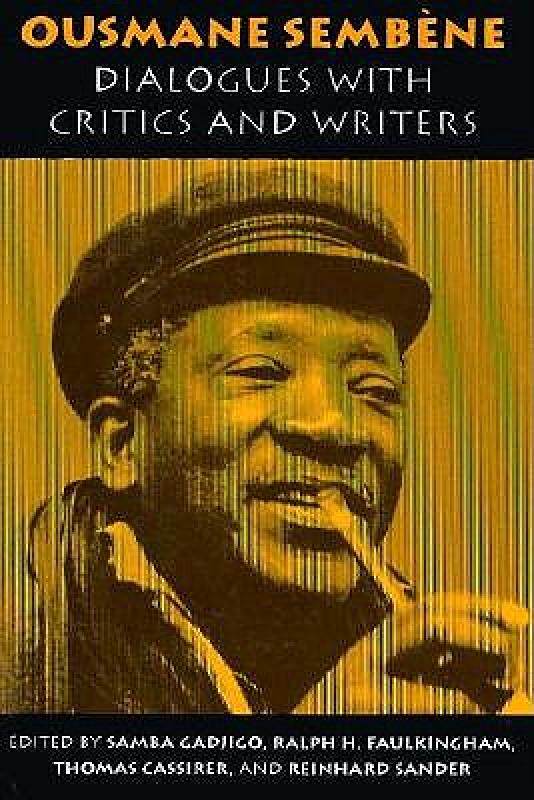 【预售】Ousmane Sembene: Dialogues with Critics and Writers
