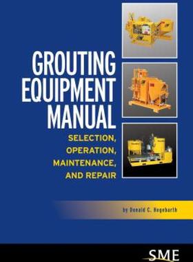 【预售】Grouting Equipment Manual: Selection, Operation