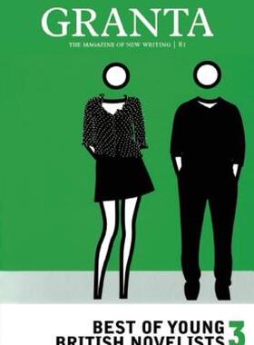 【预售】Granta 81: The Best of Young British Novelists 3