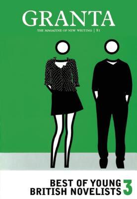 【预售】Granta 81: The Best of Young British Novelists 3