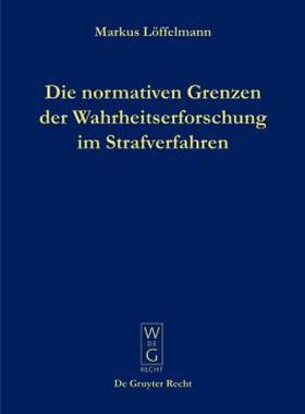 【预售】Die Normativen Grenzen Der Wahrheitserforschung Im