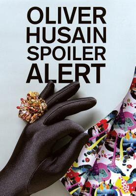 【预售】Oliver Husain: Spoiler Alert