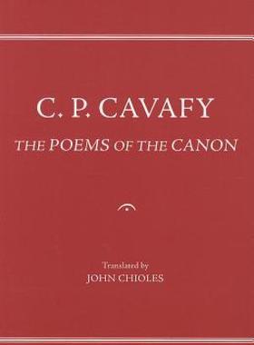 【预售】C.P. Cavafy: The Poems of the Canon