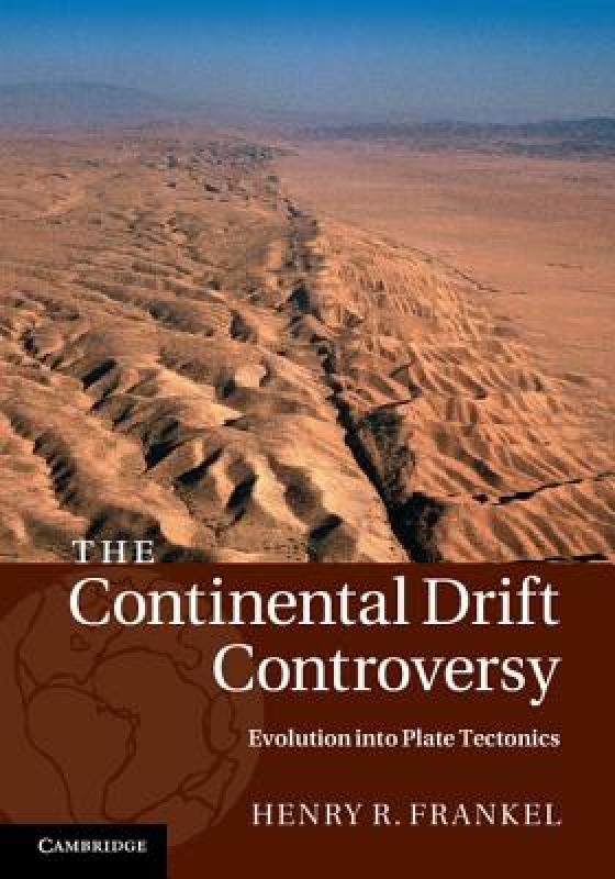 【预售】The Continental Drift Controversy: Evolution Into