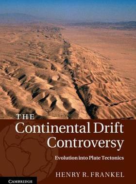 【预售】The Continental Drift Controversy: Evolution Into