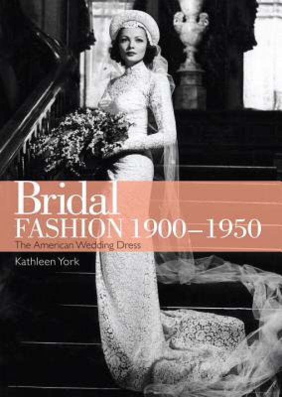 【预售】Bridal Fashion 1900-1950