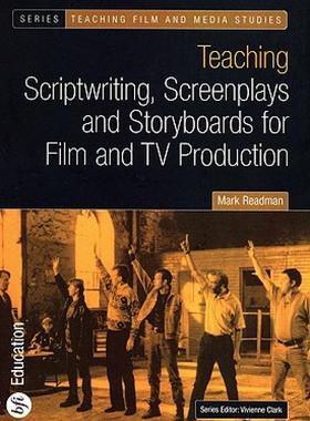 【预售】Teaching Scriptwriting, Screenplays and Storyboards