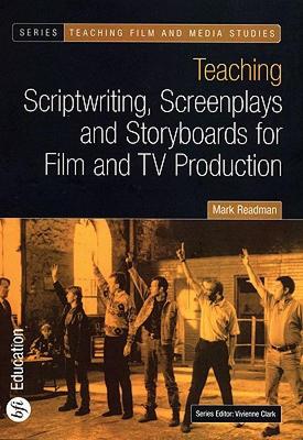 【预售】Teaching Scriptwriting, Screenplays and Storyboards