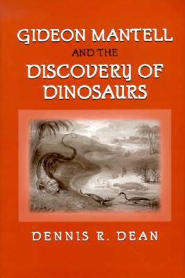 【预售】Gideon Mantell and the Discovery of Dinosaurs