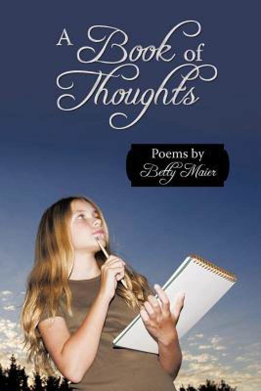 【预售】A Book of Thoughts: Poems by Betty Maier