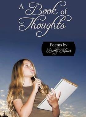 【预售】A Book of Thoughts: Poems by Betty Maier