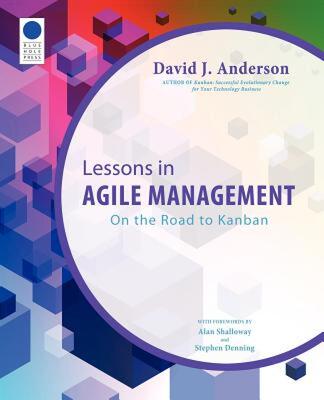 【预售】Lessons in Agile Management: On the Road to Kanban