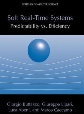 【预售】Soft Real-Time Systems: Predictability vs.