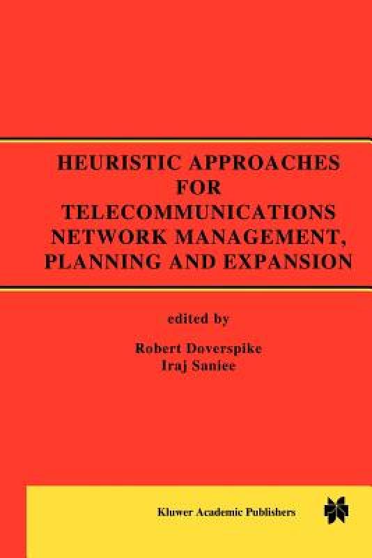 【预售】Heuristic Approaches for Telecommunications Network 书籍/杂志/报纸 原版其它 原图主图