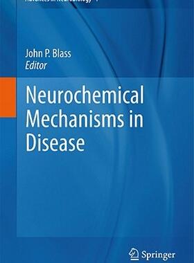 【预售】Neurochemical Mechanisms in Disease