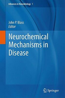 【预售】Neurochemical Mechanisms in Disease