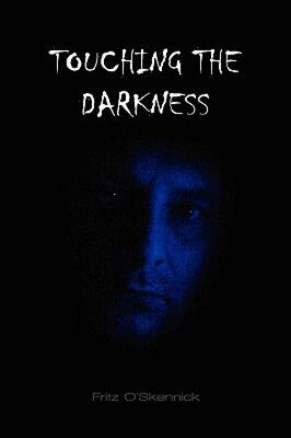 【预售】Touching the Darkness