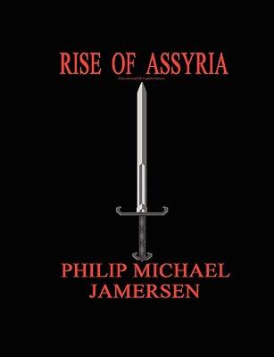 【预售】Rise of Assyria (International UK English Edition)
