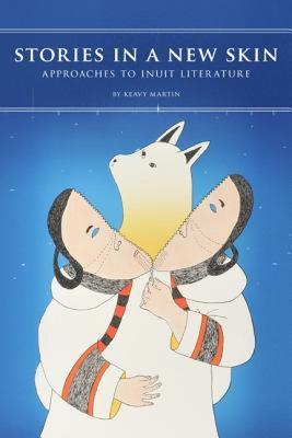 【预售】Stories in a New Skin: Approaches to Inuit