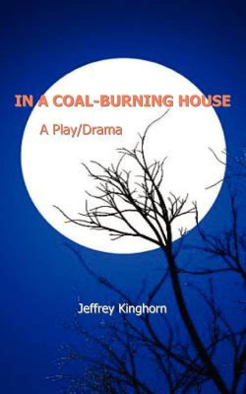【预售】in a coal-burning house: a play/drama