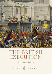 【预售】The British Execution: 1500-1964
