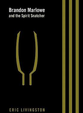 【预售】Brandon Marlowe and the Spirit Snatcher