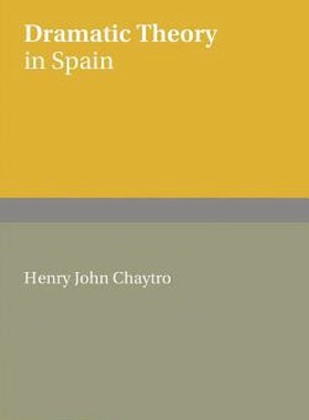 【预售】Dramatic Theory in Spain: Extracts from Literature