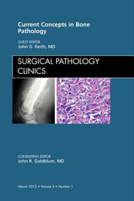 【预售】Current Concepts in Bone Pathology, an Issue of