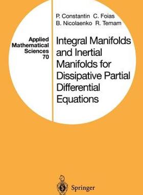 【预售】Integral Manifolds and Inertial Manifolds for