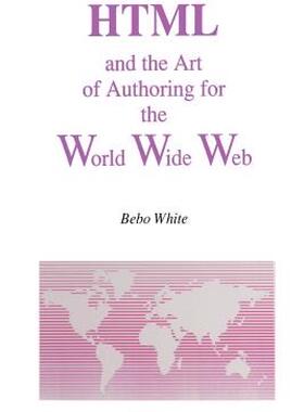 【预售】HTML and the Art of Authoring for the World Wide
