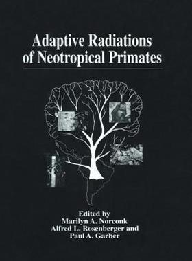【预售】Adaptive Radiations of Neotropical Primates