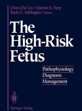 【预售】The High-Risk Fetus: Pathophysiology, Diagnosis, and