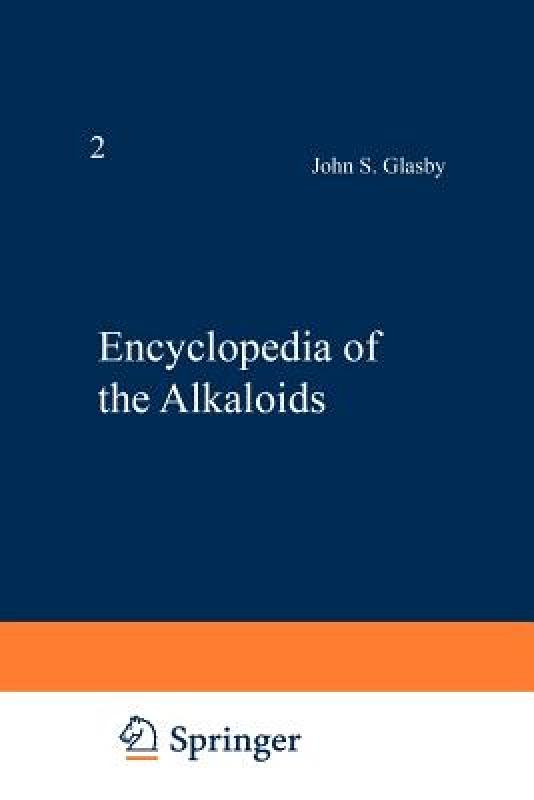 【预售】Encyclopedia of the Alkaloids: Volume 2 (I-Z) 书籍/杂志/报纸 原版其它 原图主图