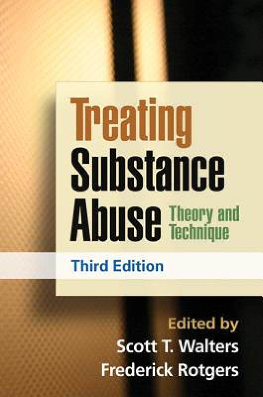 【预售】Treating Substance Abuse, Third Edition: Theory and