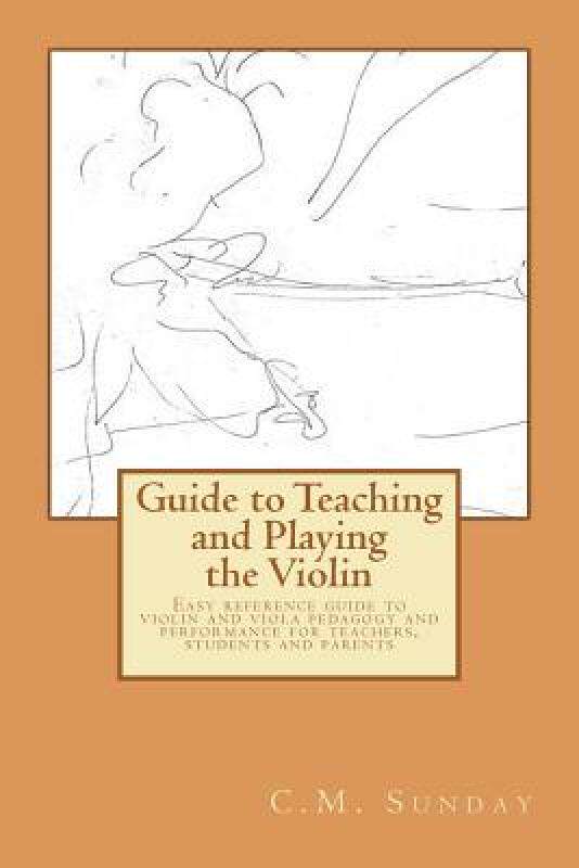 【预售】Guide to Teaching and Playing the Violin