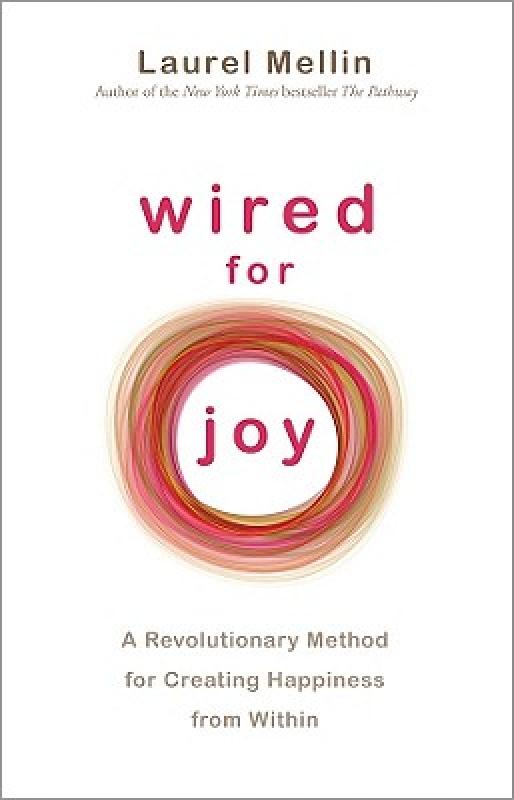 【预售】Wired for Joy: A Revolutionary Method for Creating