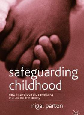 【预售】Safeguarding Children: Early Intervention and
