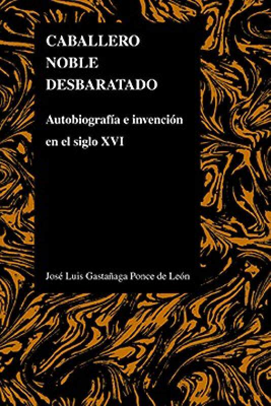 【预售】Caballero Noble Desbaratado: Autobiografia E