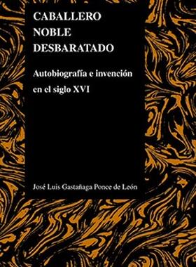 【预售】Caballero Noble Desbaratado: Autobiografia E