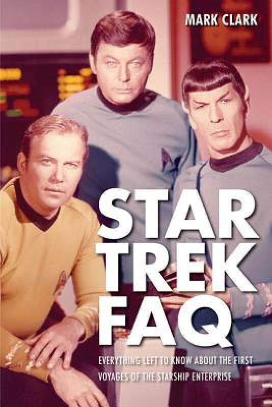 【预售】Star Trek FAQ: Everything Left to Know about the