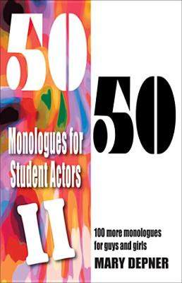 【预售】50/50 Monologues for Student Actors II: 100 More