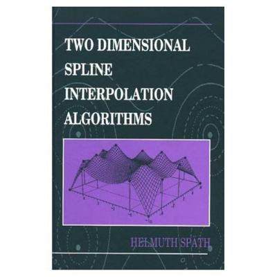 【预售】Two Dimensional Spline Interpolation Algorithms