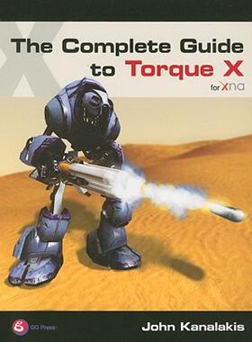 【预售】The Complete Guide to Torque X: A GarageGames Book