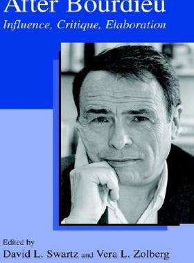 【预售】After Bourdieu: Influence, Critique, Elaboration