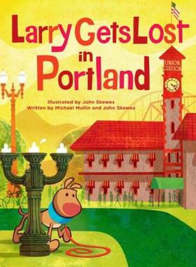 【预售】Larry Gets Lost in Portland