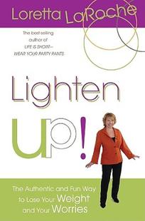 【预售】Lighten Up!: The Authentic and Fun Way to Lose Your