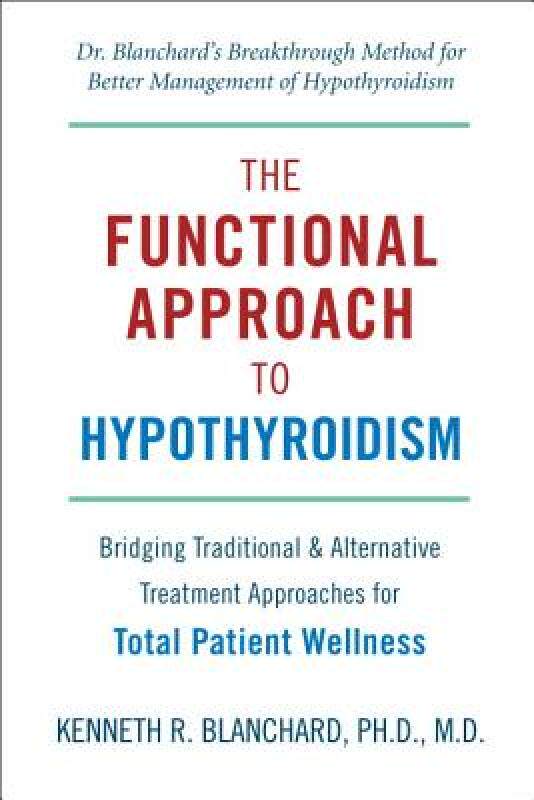 【预售】The Functional Approach to Hypothyroidism: Bridging