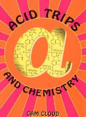 【预售】Acid Trips and Chemistry