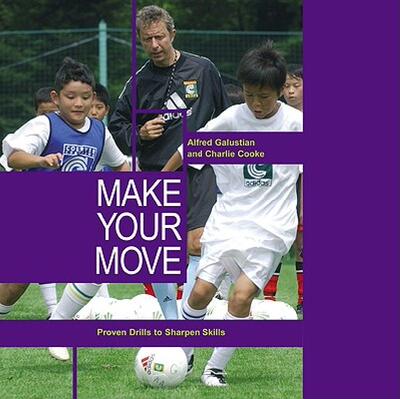 【预售】Make Your Move: Proven Drills to Sharpen Skills